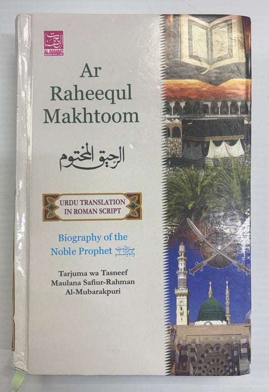 Ar-Raheeq-ul-Makhtoom (The Sealed Nectar,Urdu Translation in Roman Script)