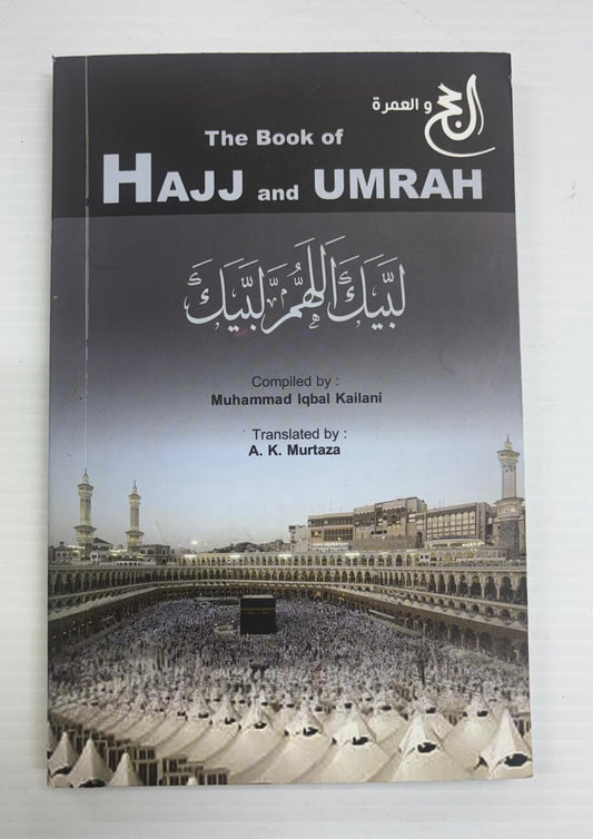 The Book of Hajj & Umrah in English with Arabic (IslamiKitabGhar)