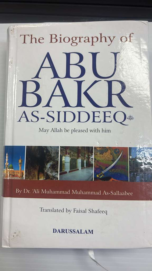 The Biography of Abu Bakr As-Siddeeq – English Hardcover (Darussalam)